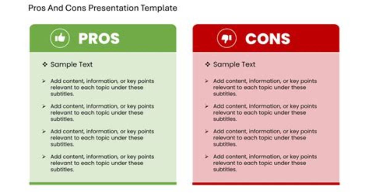Which Is Pros and Cons?