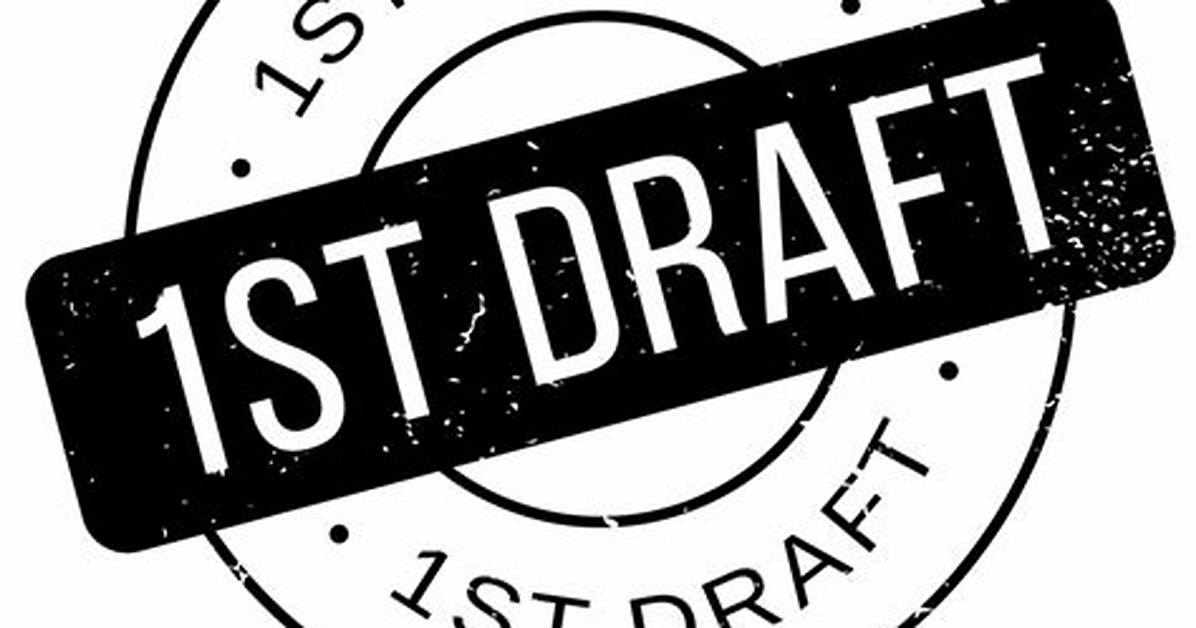Which Is the First Draft?