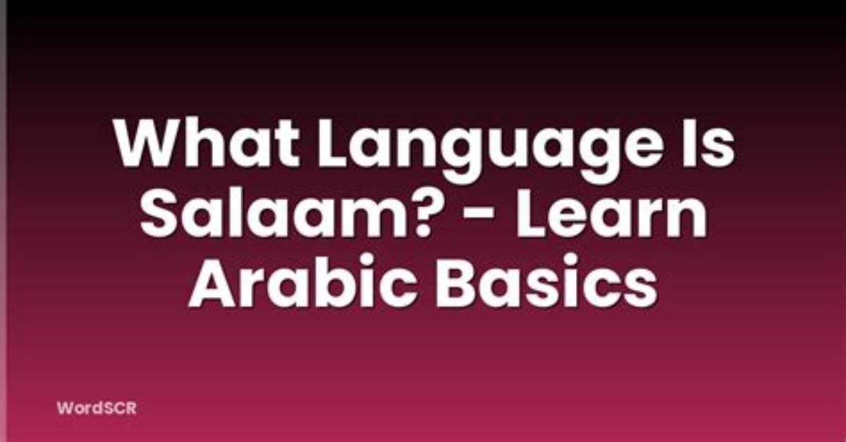 Which Language Is Salaam?