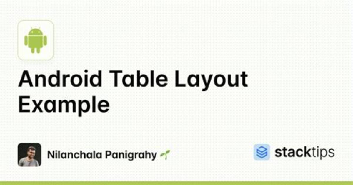 Which Layout Is Mostly Used in Android?