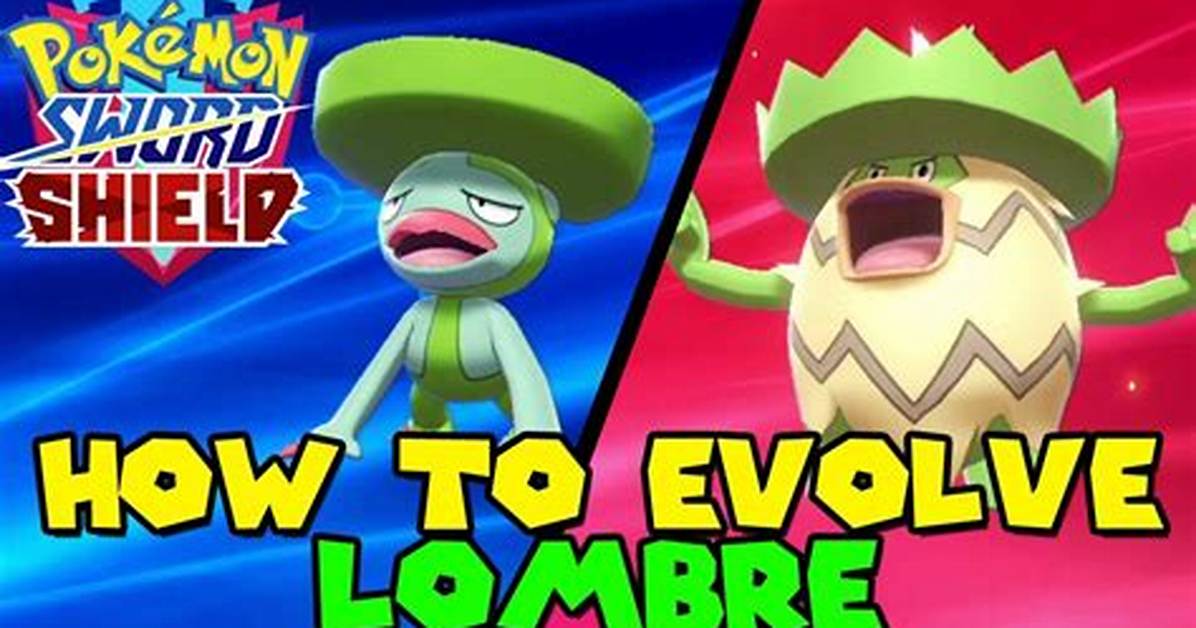 Which Level Lombre Evolve?