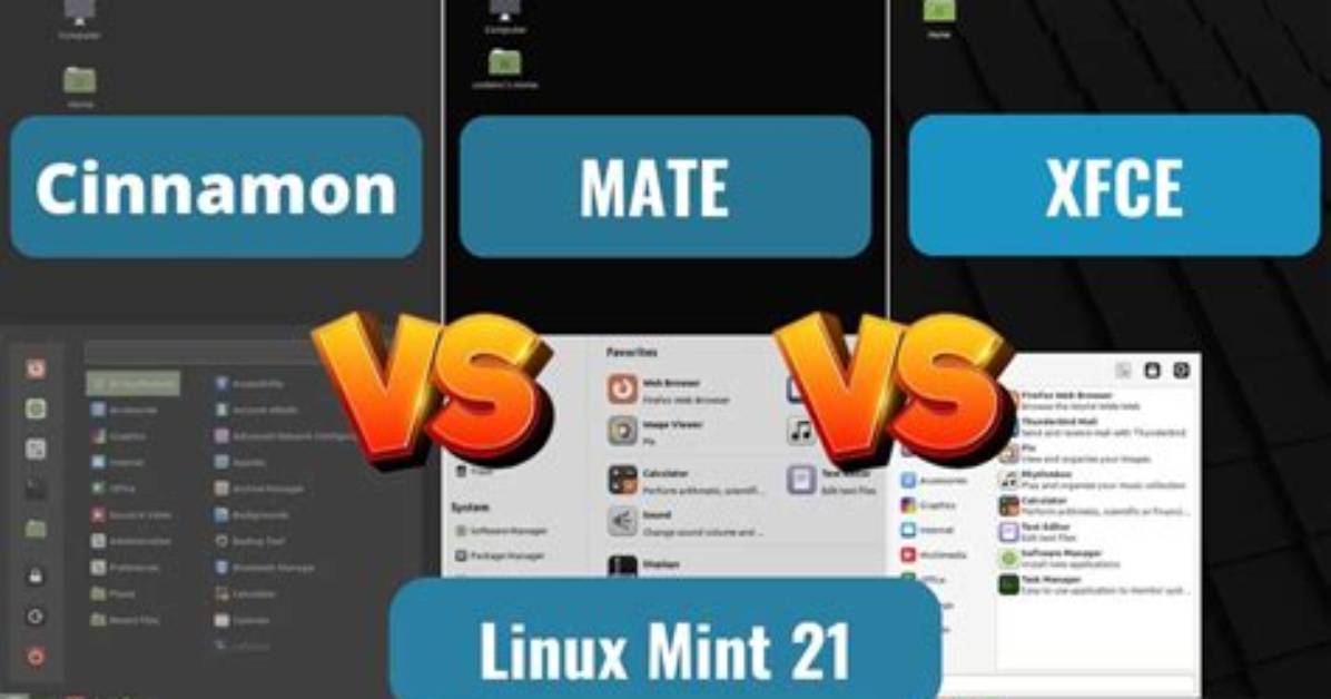 Which Linux Mint Cinnamon vs Mate vs Xfce?