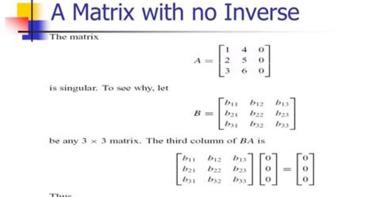 Which Matrix Does Not Have an Inverse?