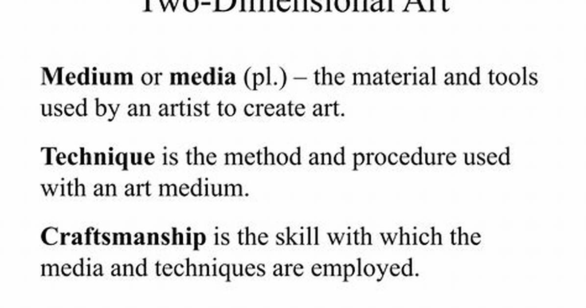 Which Mediums Are Two-Dimensional (2-D)?