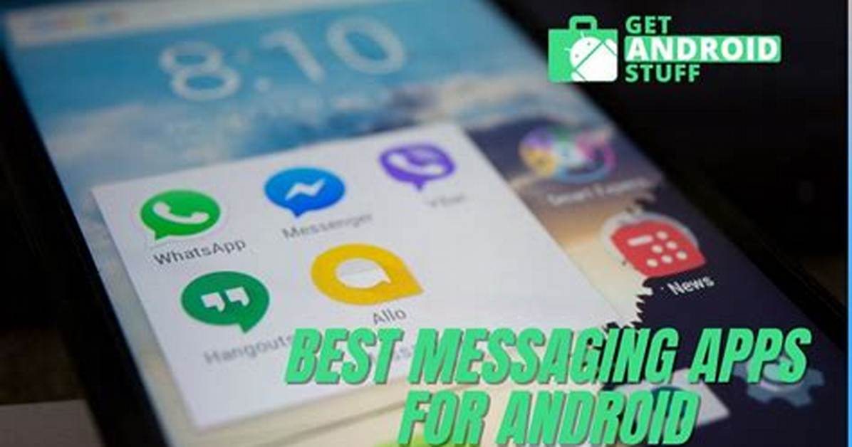 Which Messaging App Is Best for Android?
