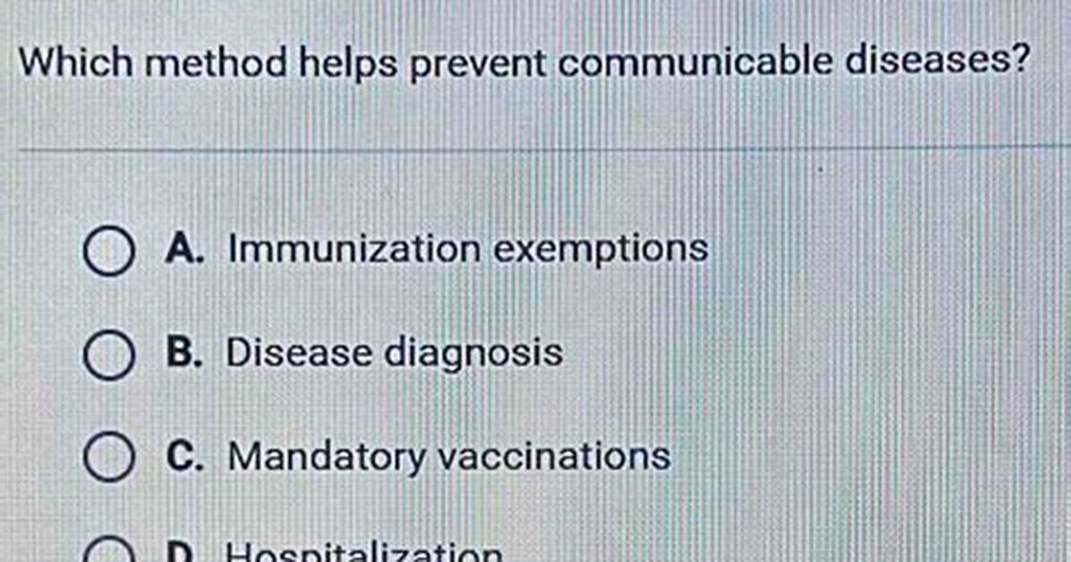 Which Method Helps Prevent Communicable Diseases?