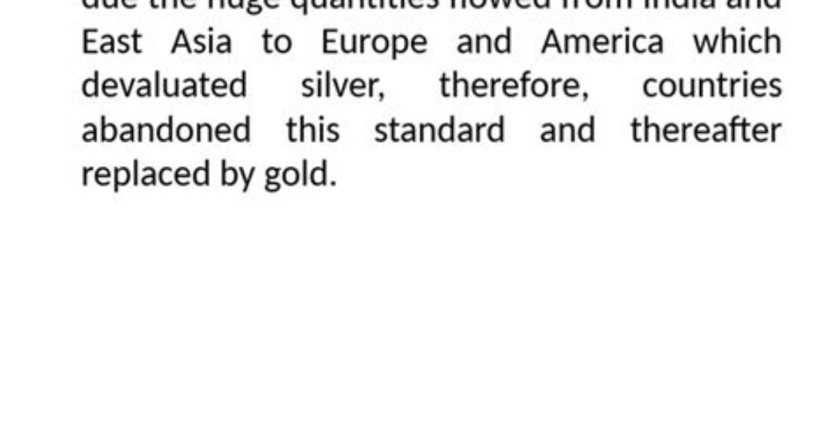 Which Monetary Standard Is in Practice in India?