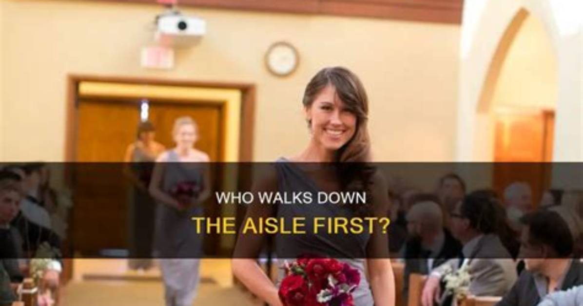 Which Parent Walks Down the Aisle First?