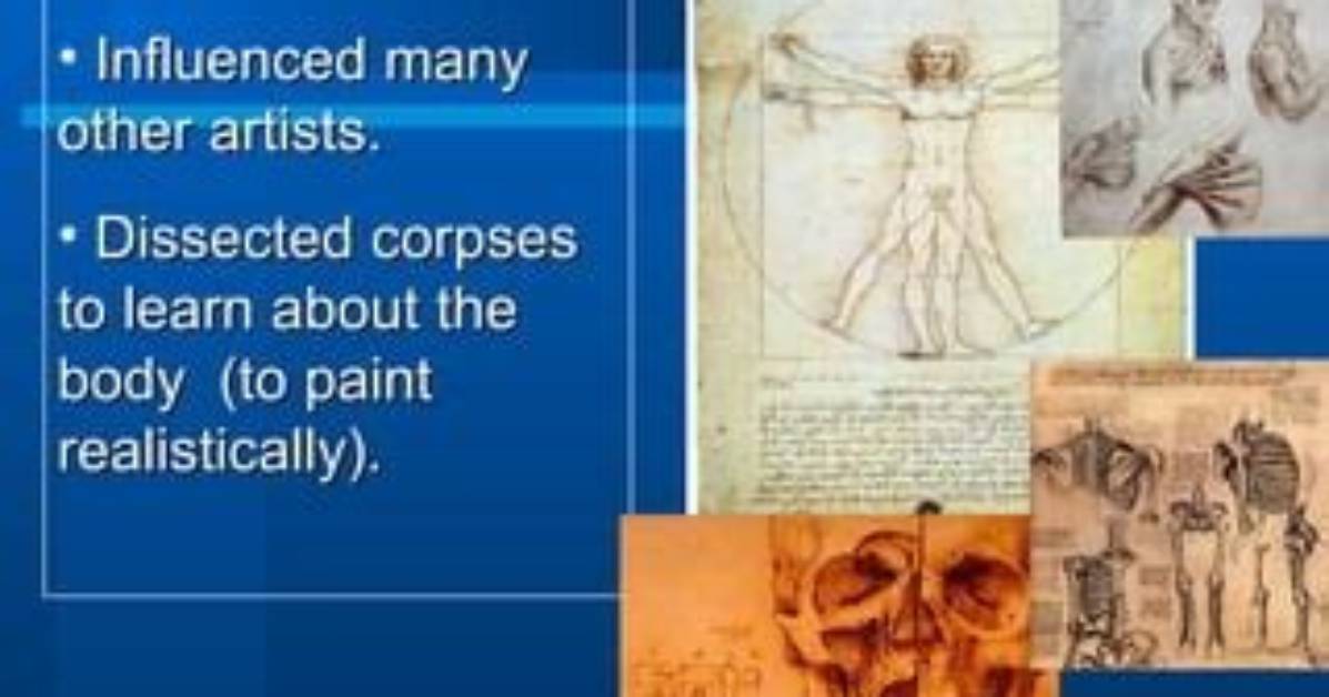 Which Renaissance Artists Dissected Corpses?