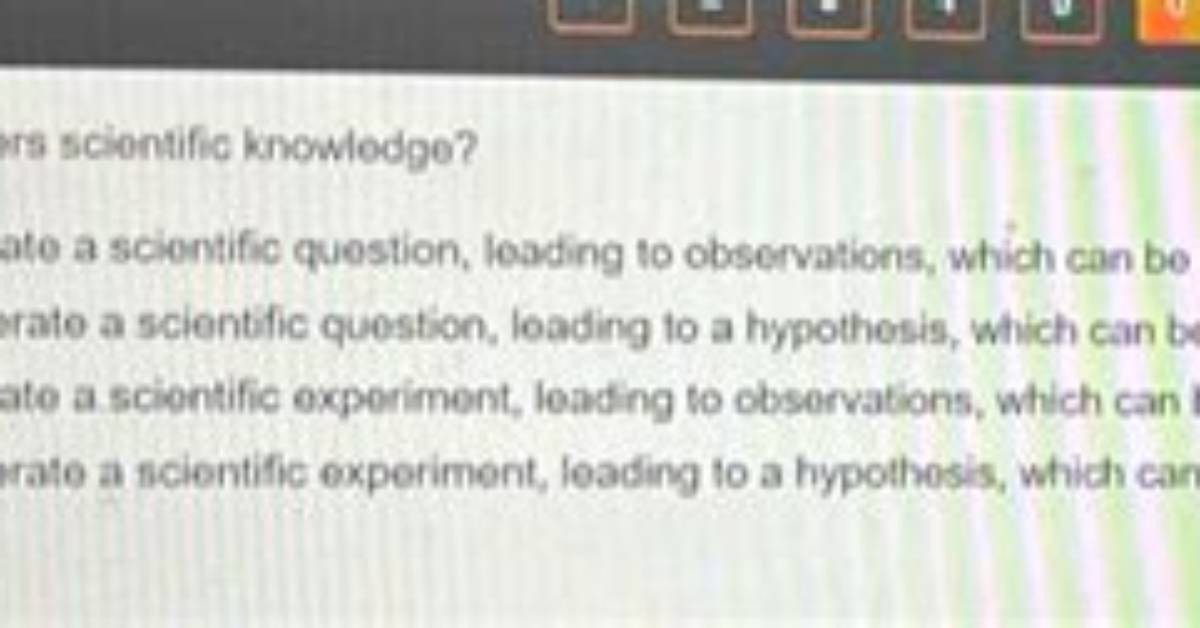 Which Sequence Furthers Scientific Knowledge?