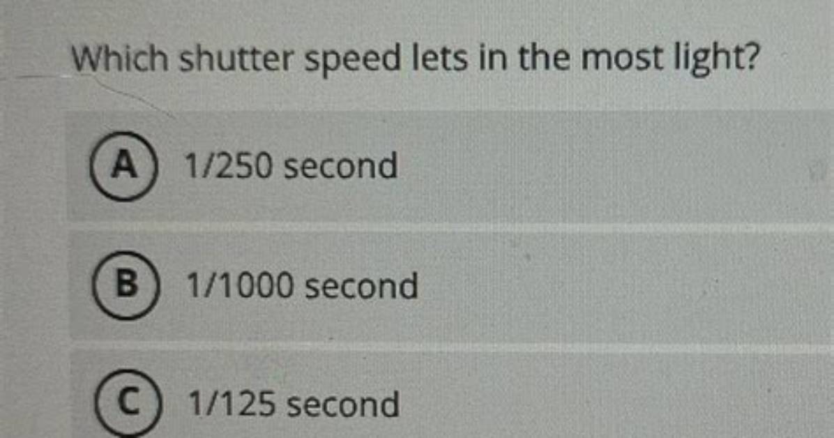 Which Shutter Speed Lets in the Most Light?