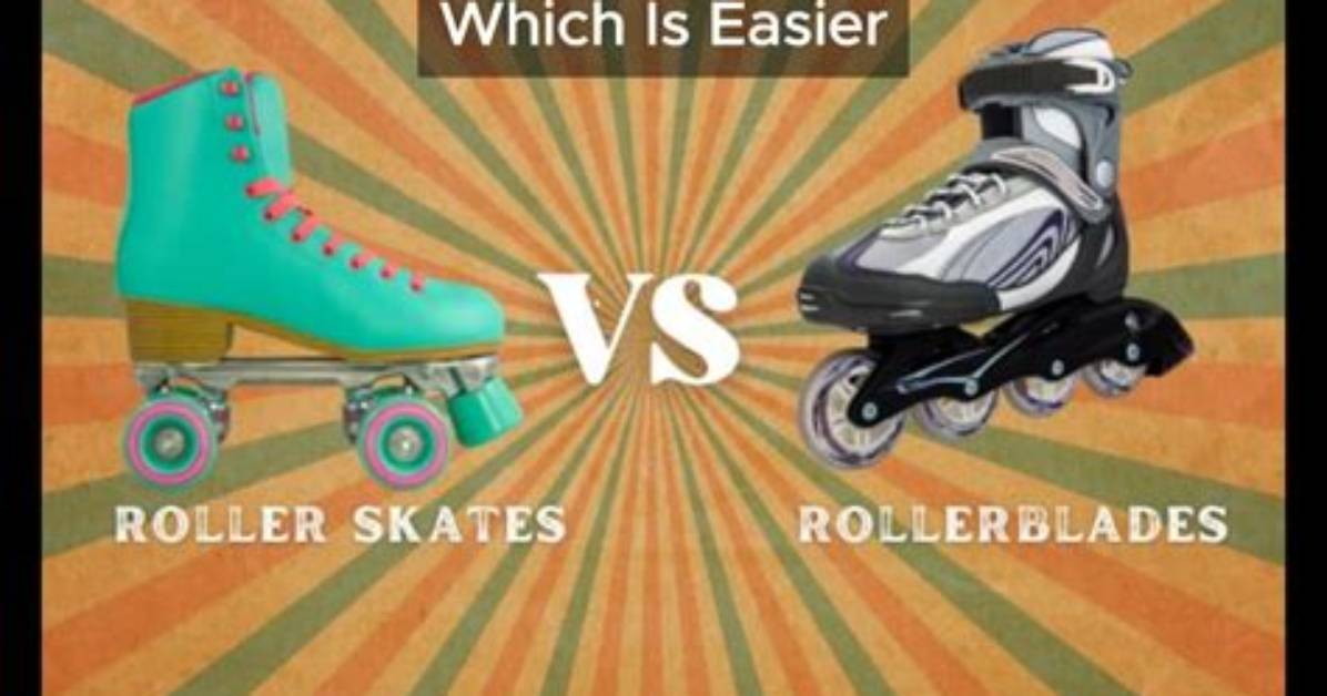 Which Skates Are Easier?