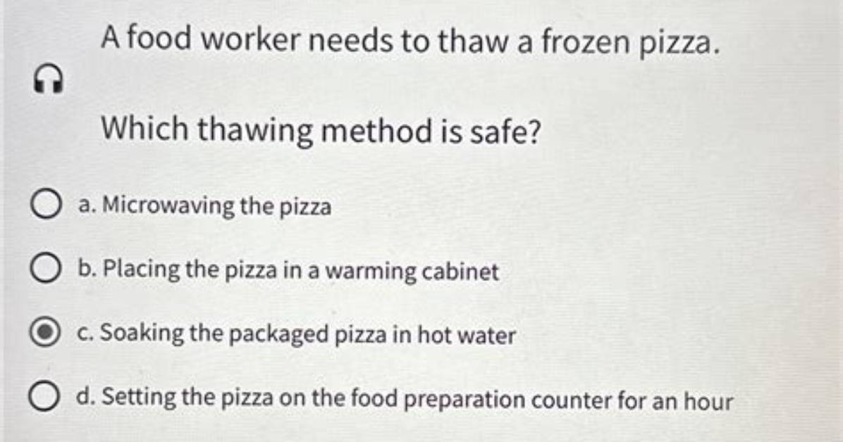 Which Thawing Method Should the Food Worker Use