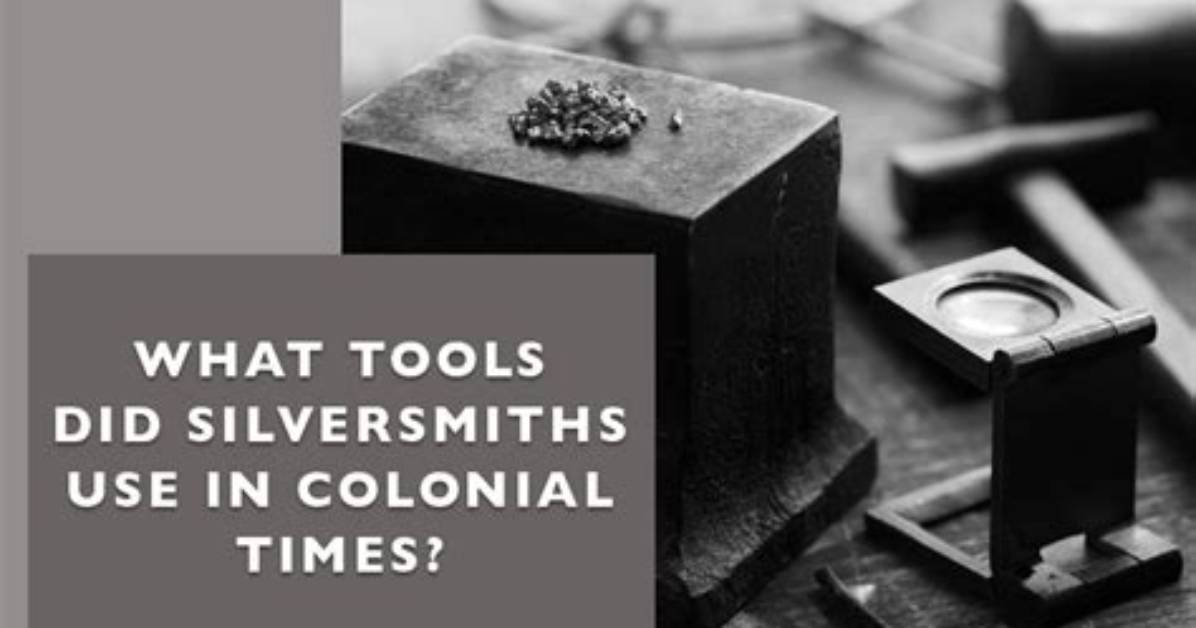 Which Tools Did Goldsmiths Use?