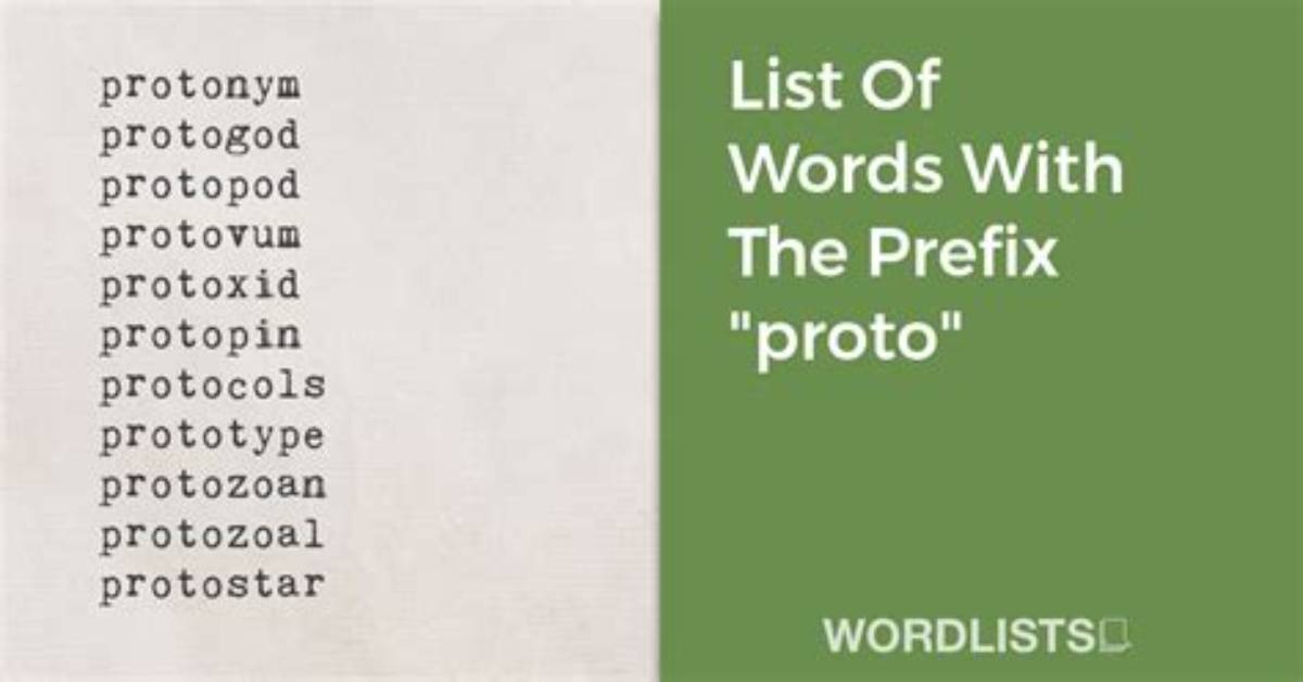 Which Words Start with Proto?