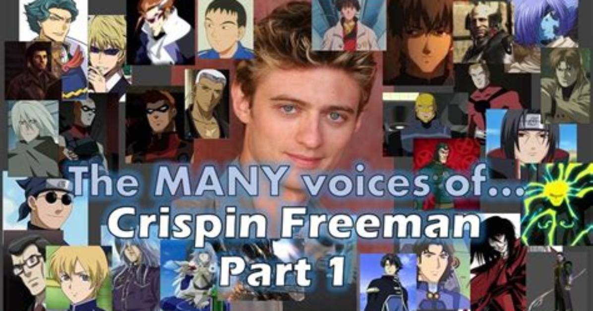 Who Does Crispin Freeman Voice?