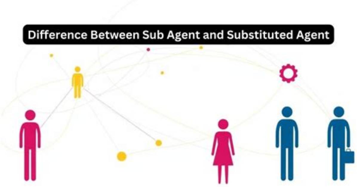 Who Is Substituted Agent
