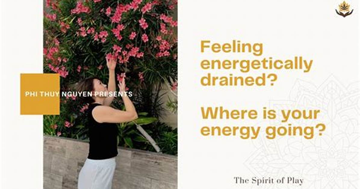 Why Am I Energetically Drained?