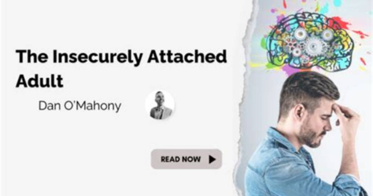 Why Am I Insecurely Attached?