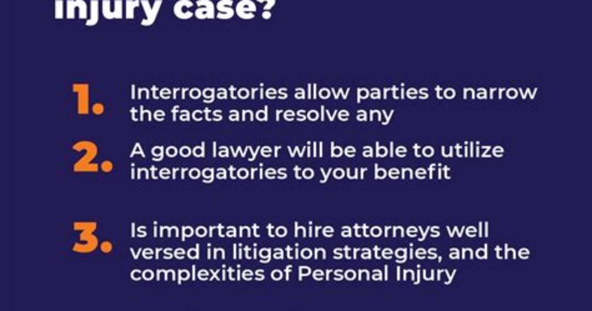 Why Are Interrogatories Important?