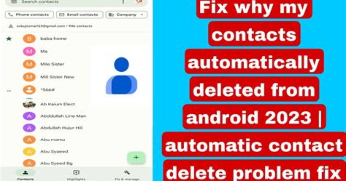 Why Are My Contacts Automatically Deleting Android?