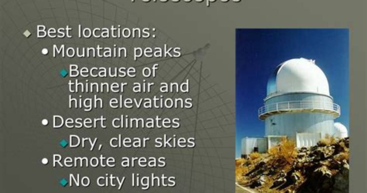 Why Are Optical Telescopes Placed as High as Possible?