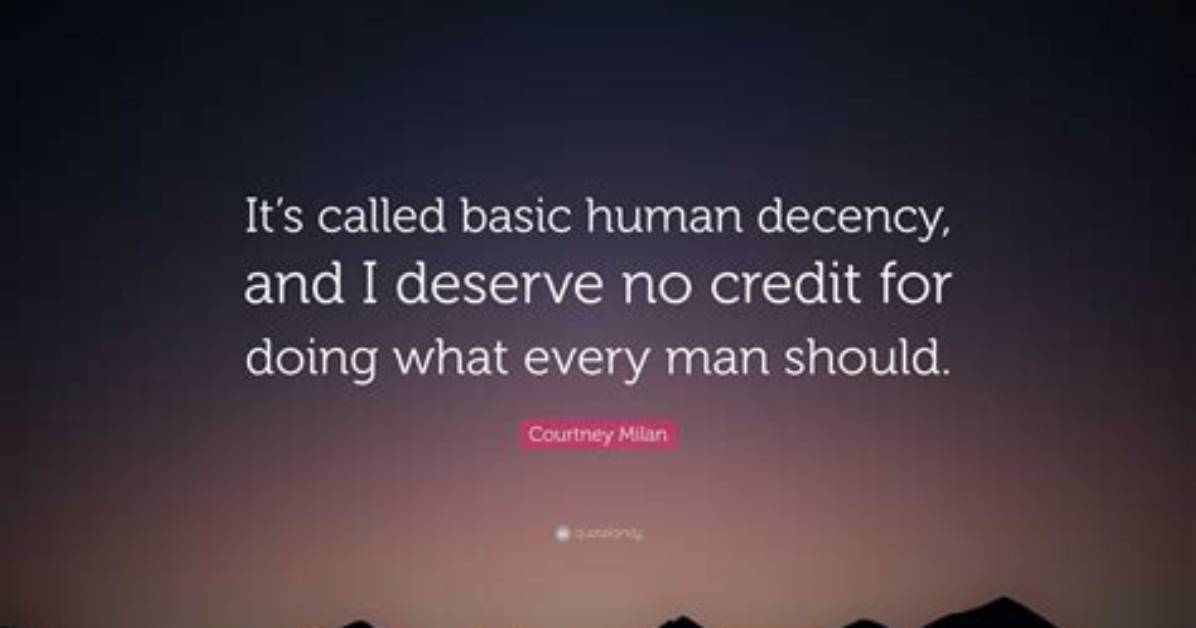 Why Basic Human Decency?