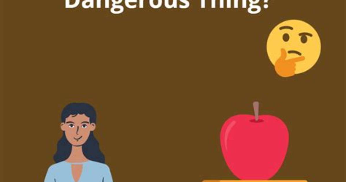 Why Can Knowledge Be Dangerous?
