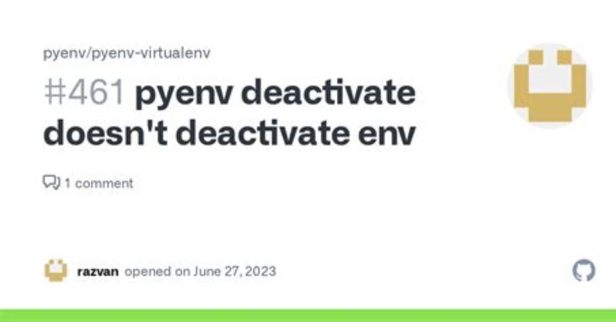 Why Can't I "Deactivate" Pyenv / Virtualenv? How to "Fix" Installation