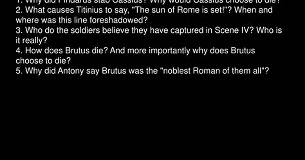 Why Did Pindarus Stab Cassius