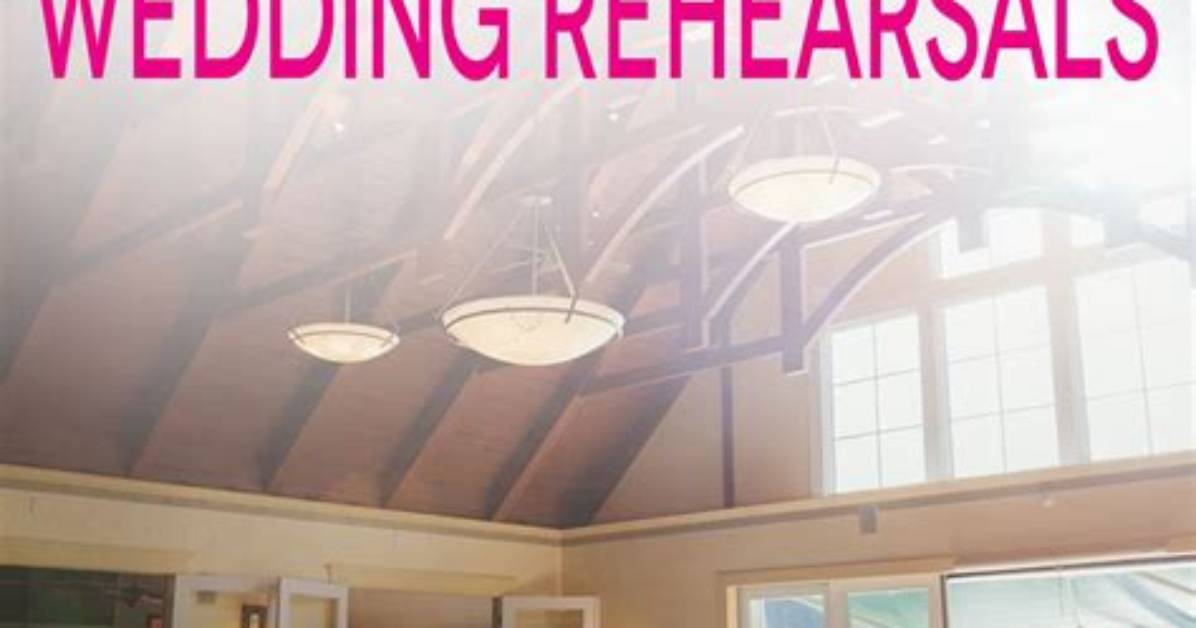 Why Do a Wedding Rehearsal?