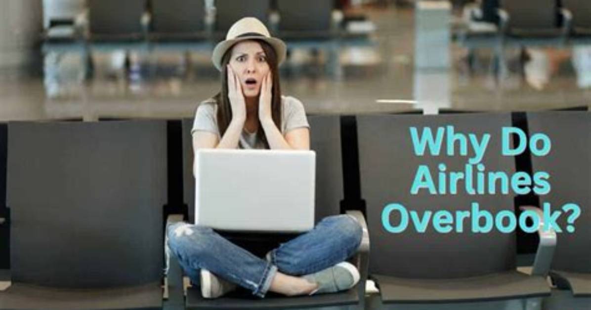 Why Do Airlines Overbook