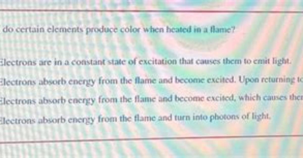 Why Do Certain Elements Produce Color When Heated in a Flame?