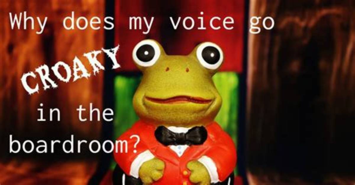 Why Do I Have a Croaky Voice?