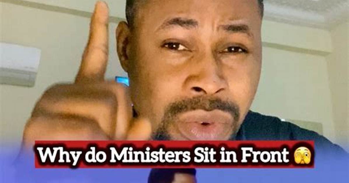 Why Do Ministers Sit in the Pulpit