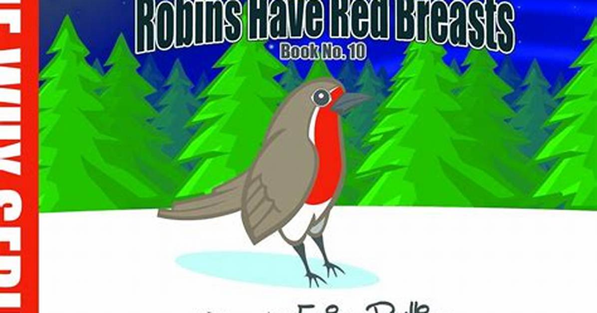 Why Do Robins Have Red Chests