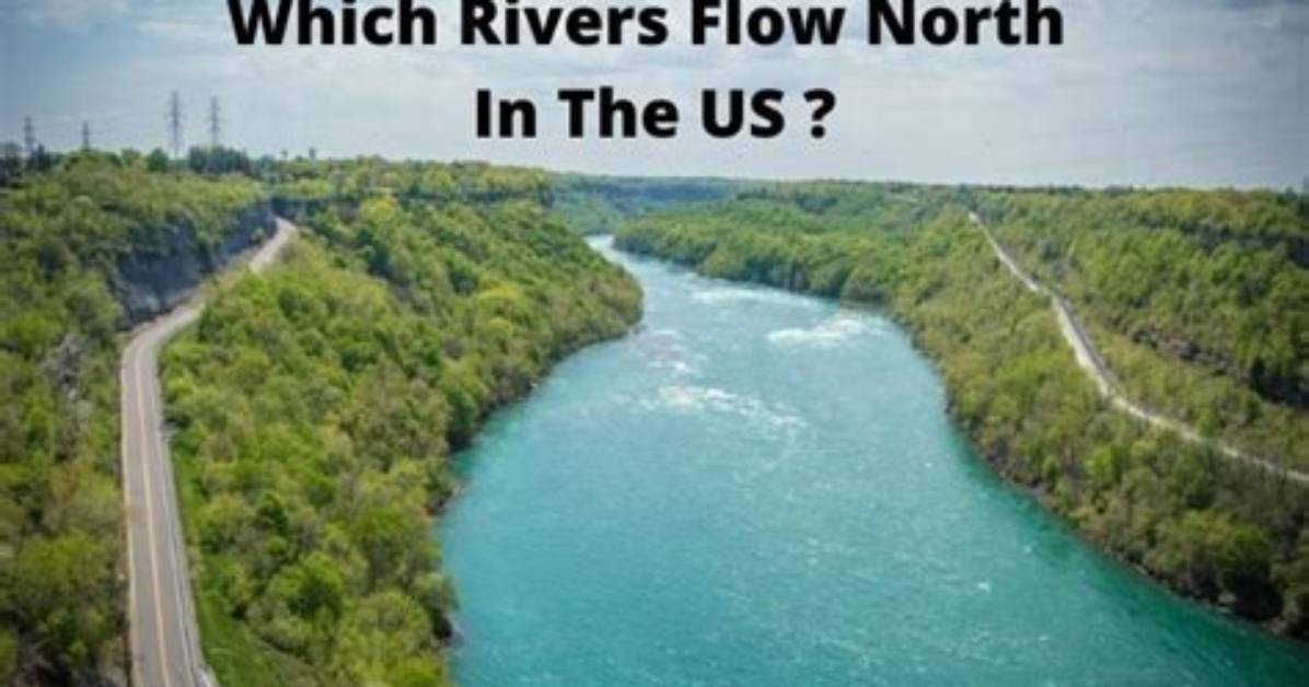 Why Do Some Rivers Flow North?