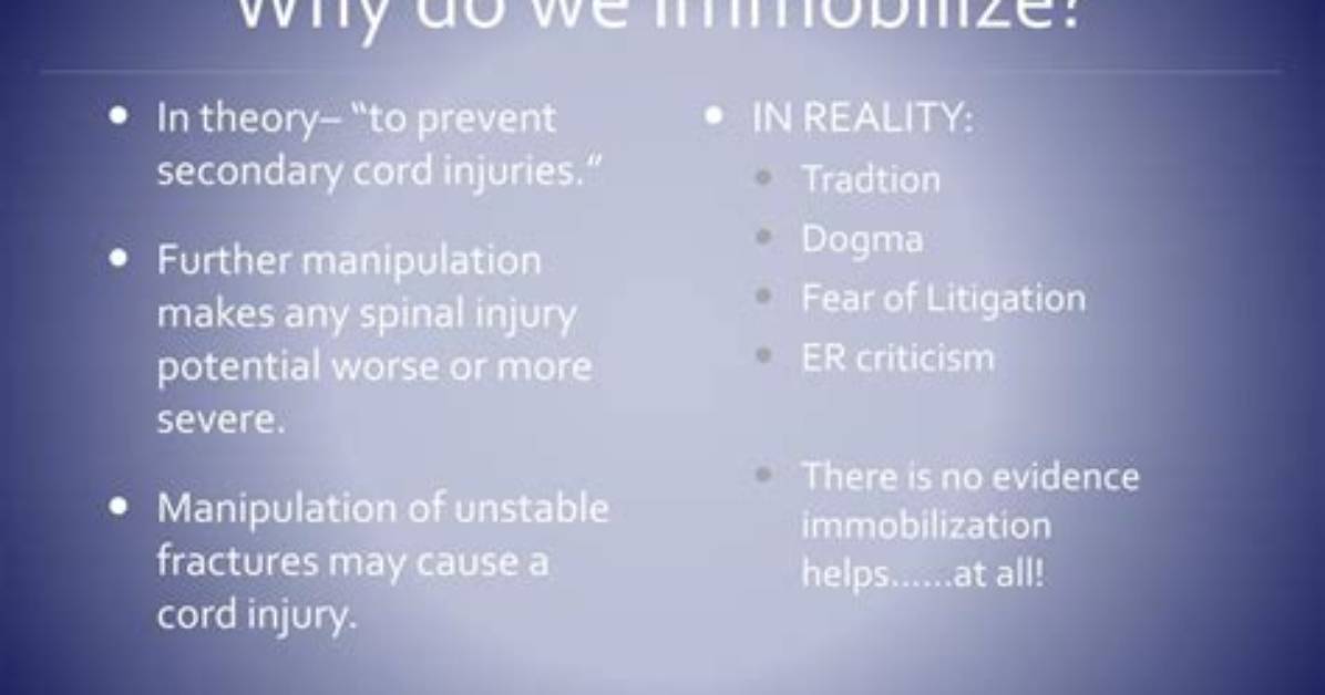 Why Do We Immobilize