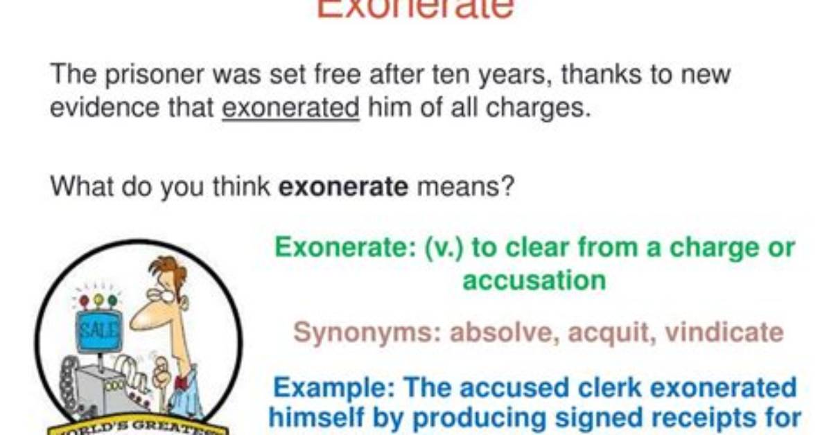 Why Does Exonerate Mean?