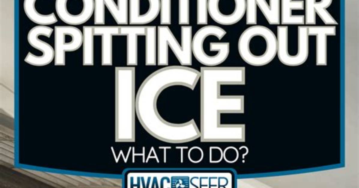 Why Does Ice Form on Air Conditioner Coils?