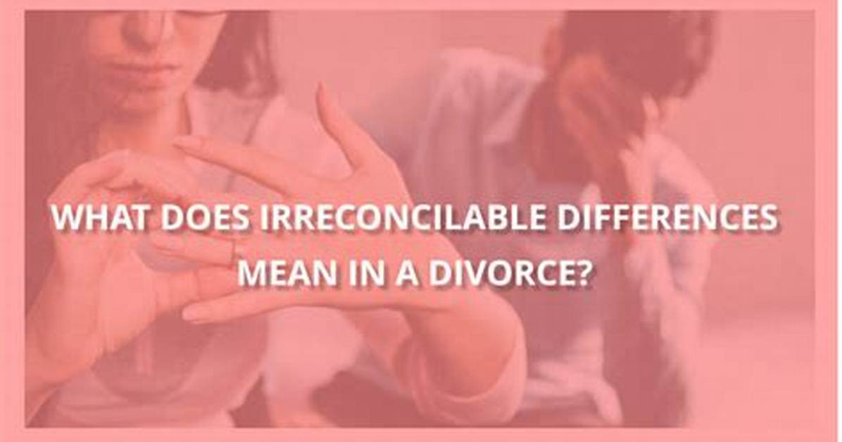 Why Does Irreconcilable Mean?