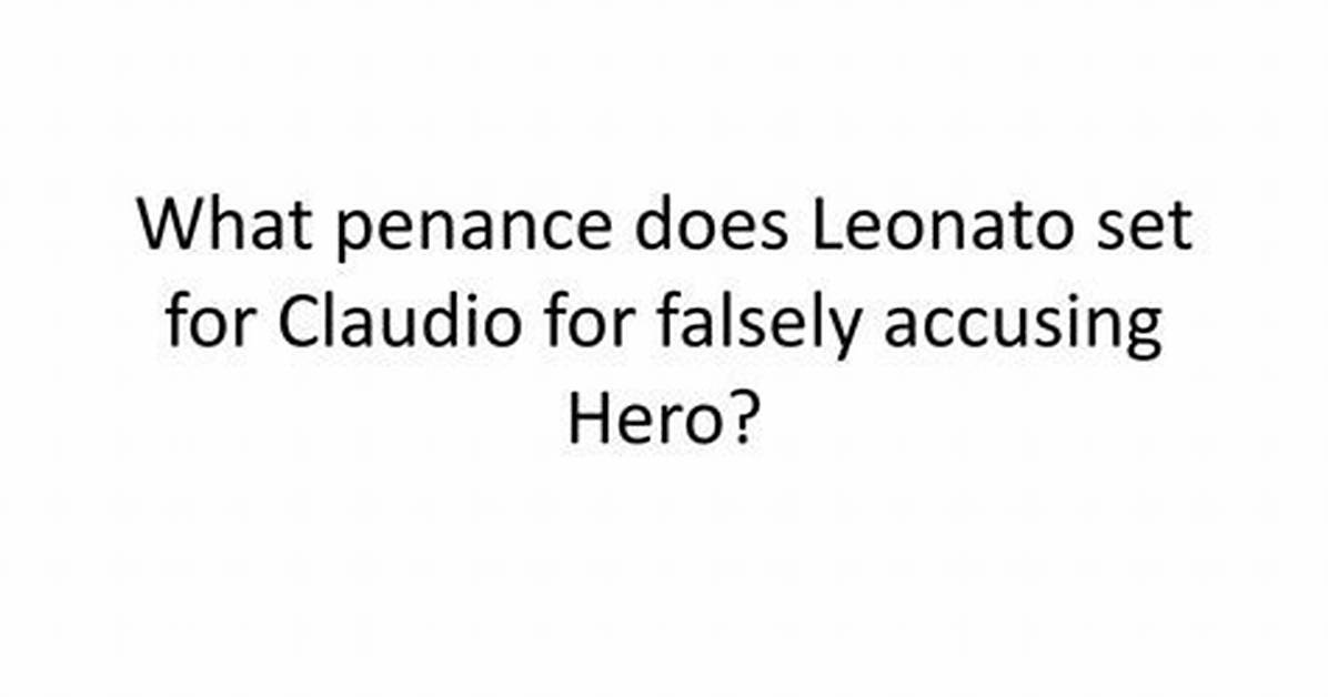 Why Does Leonato Challenge Claudio to a Duel?