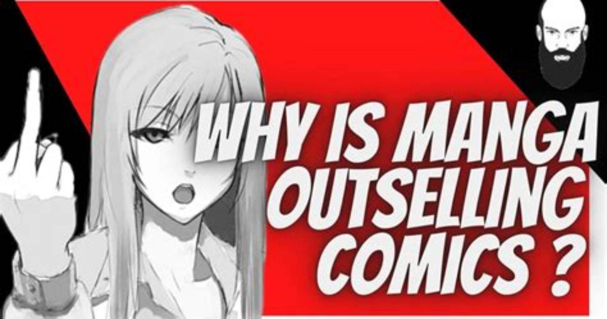 Why Does Manga Outsells Comics?