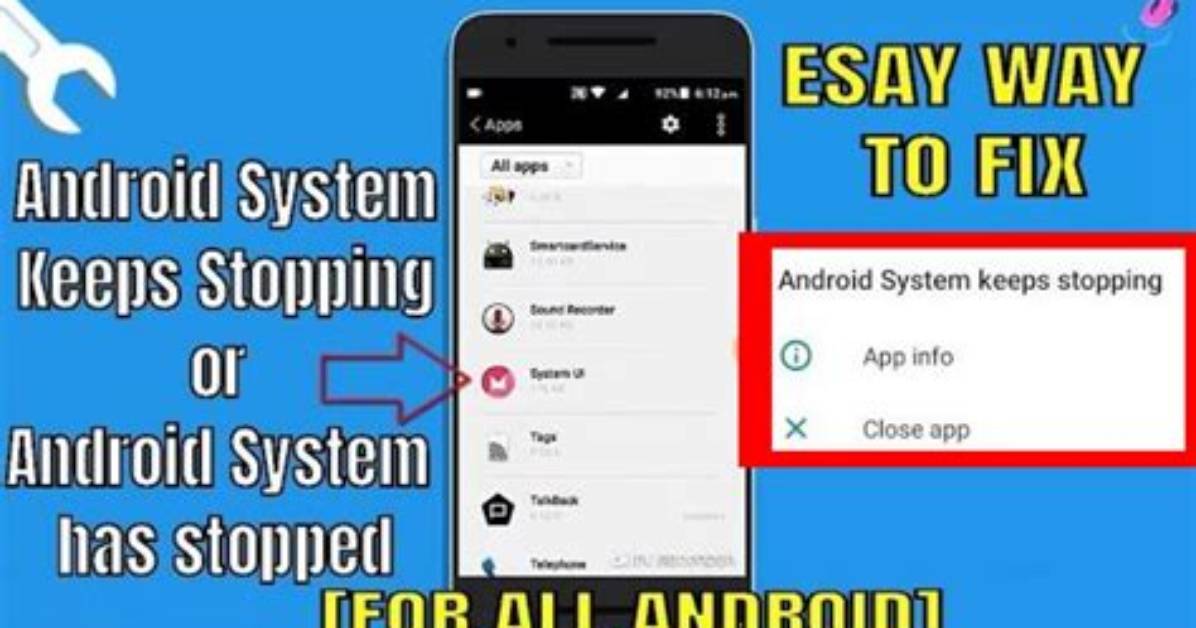 Why Does My Android System Keep Stopping?