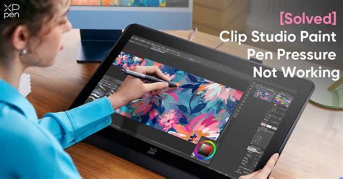 Why Does My Clip Studio Paint Pen Pressure Not Work?