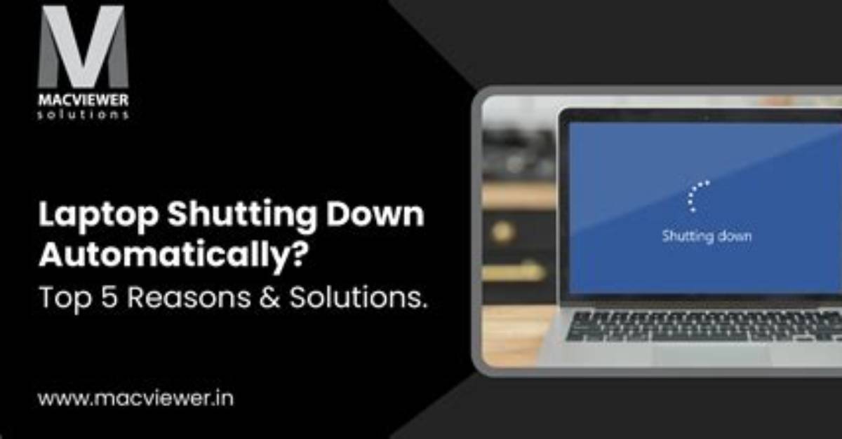 Why Does My Laptop Shut Down Automatically Windows 7?