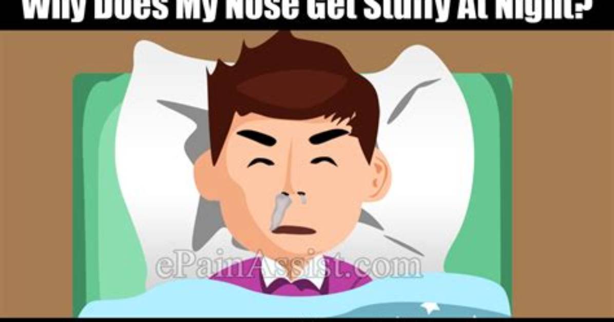 Why Does My Nose Get Stuffy at Night?