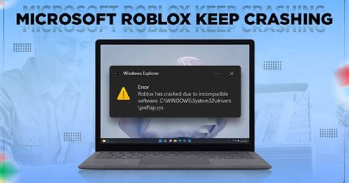Why Does My Roblox Keep Crashing