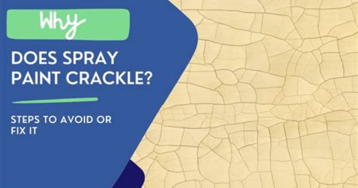 Why Does Paint Crackle?