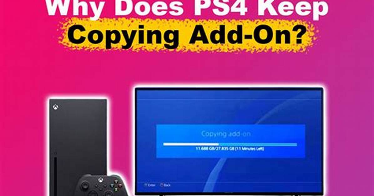 Why Does Ps4 Copy Games?